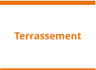 Terrassement